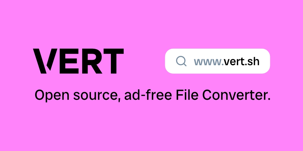 VERT.sh — Free, fast, and awesome file converter